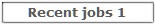 Recent Jobs 1